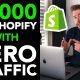 How to Make $1000 per Day With Shopify with NO TRAFFIC in 24 Hours [2019]