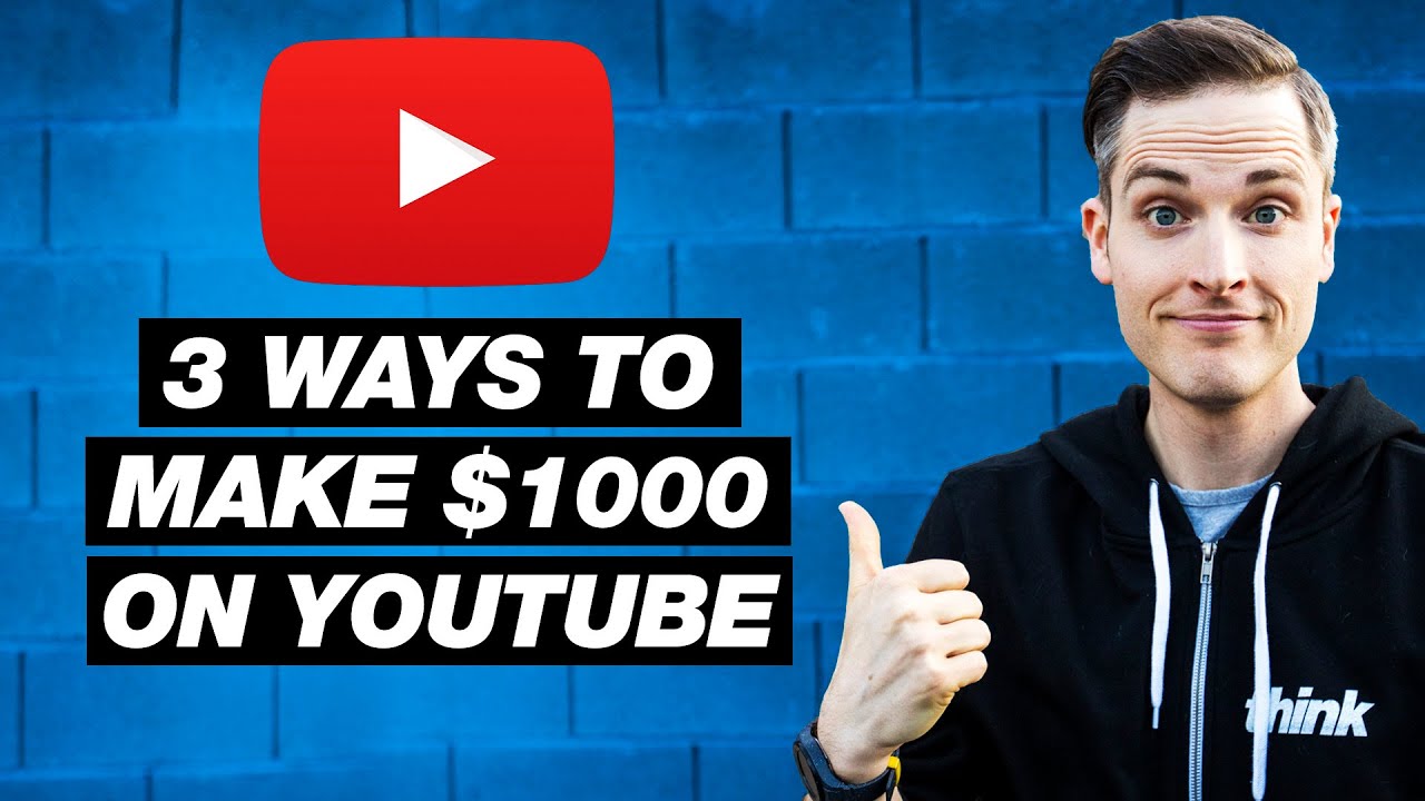 Making $1000 a Month with Youtube - 3 Simple Ways